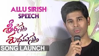 Allu Sirish Speech at Srirastu Subhamastu Song Launch || Shreyas Media