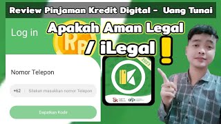 Review Pinjaman Kredit Digital -  Uang Tunai Apakah Aman Legal / iLegal❗Pinjaman Online