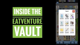 Inside the Eatventure Vault