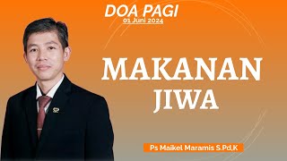 DOA PAGI | Pdt Maikel Maramis S,Pd.K | 01 JUNI 2024 | 04.30 WITA | GSKI REHOBOT TOMOHON