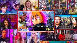 The Mystery of Pain🔥 Shippuden 160 REACTION MASHUP 疾風伝 海外の反応