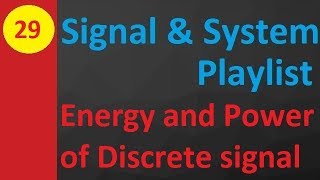 Energy and Power of Discrete Signals in Signals & Systems