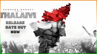 Thalaivi Release Date Announcement | Kangana Ranaut | Arvind Swamy | Thalaivi Trailer