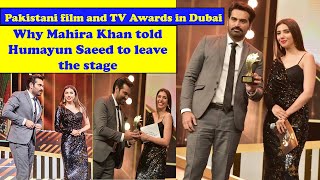 Actress Mahira Khan told  Humayun Saeed to leave stage at an award ceremony in Dubai | The UAE News