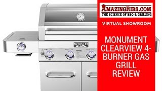 The Monument Clearview 4-Burner Gas Grill Review - Part 1 Virtual Showroom