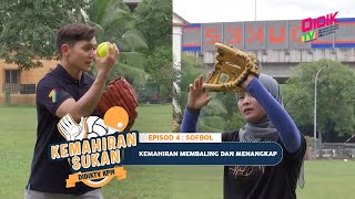 Kemahiran Sukan (2022) | Episod 4: Sofbol (Kemahiran Membaling Dan Menangkap) [R]