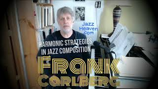 Frank Carlberg Masterclass: Harmonic Strategies in Jazz Composition LIVE + Q\u0026A JAZZHEAVEN.COM