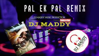 Pal Ek Pal Mein Hi Tham Sa Gaya Remix | DJ MADDY | Arijit Singh & Shreya Ghoshal