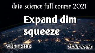 expand and squeeze dimensions