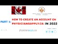 HOW TO CREATE AN ACCOUNT ON PHYSICIANAPPLY.CA IN 2022/MEDICAL COUNCIL OF CANADA/IMGs/PART 1