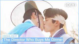 EP7 Yu Dam and Dong Baek Kissed in the Past 😘| The Director Who Buys Me Dinner | iQIYI K-Drama