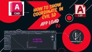 How to show coordinate in civil 3D//App load//EN command