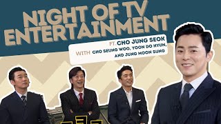 Night of TV Entertainment - Cho Jung Seok (with Cho Seung Woo, Yoon Do Hyun, and Jung Moon Sung)