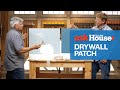 How to Patch a Drywall Hole | Ask This Old House
