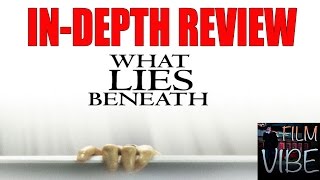 What Lies Beneath (2000) In-Depth Movie Review