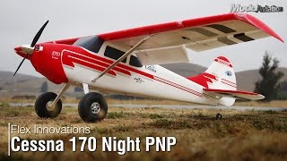 Flex Innovations Cessna 170 Night PNP - Model Aviation