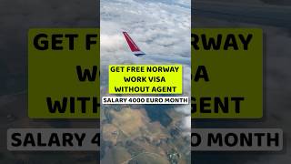 Norway Work Permit Visa | How to get Norway Work Permit Visa | Norway Work Permit Visa