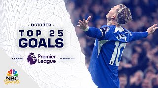 Top 25 Premier League goals of October 2023 | NBC Sports