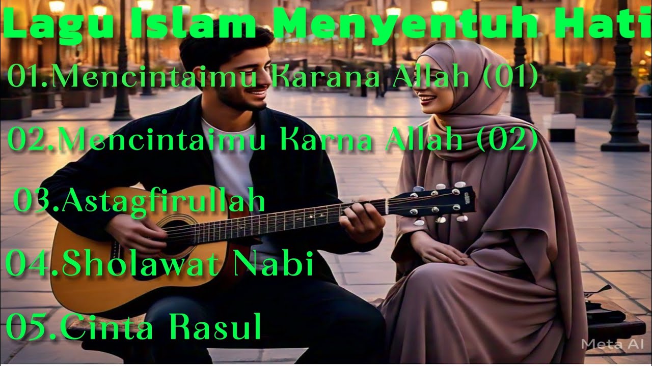 Lagu Islami Menyentuh Hati Youtube