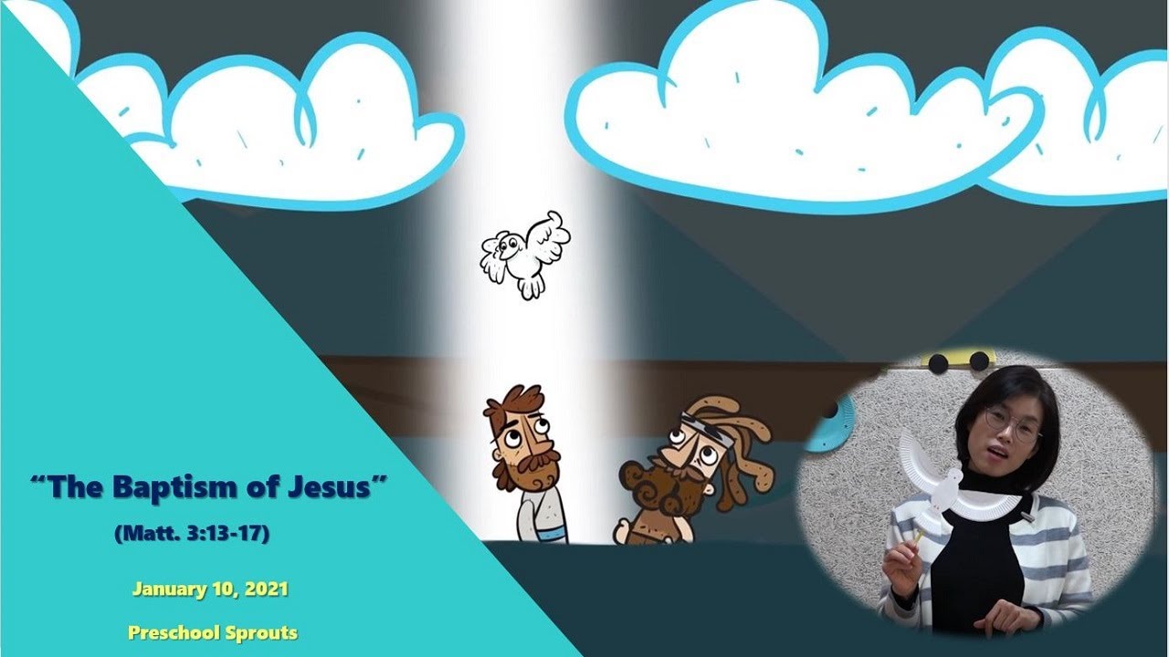 1 10 2021 The Baptism Of Jesus Matthew 3 13 17 Matthew 3 13 17