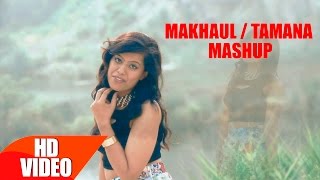 Makhaul / Tamana Mashup | Biyanka Feat Jay K | Punjabi Song Collection | Speed Records