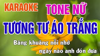 Tương Tư Áo Trắng Karaoke Tone Nữ Nhạc Sống - Phối Mới Dễ Hát - Nhật Nguyễn