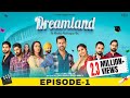 Dreamland (Episode-1) Raj Singh Jhinjar | Gurdeep Manalia | Dimple Bhullar | New Punjabi Web Series