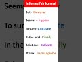 Informal Vs Formal