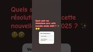 Vos résolutions 2025