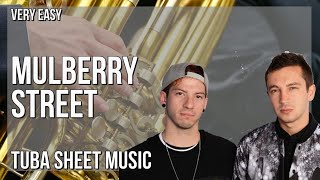 Tuba Sheet Music: How to play Mulberry Street by Twenty One Pilots