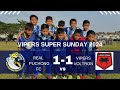 Vipers Super Sunday: Real Puchong vs Viper Voltron (1-1)