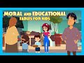 Moral and Educational Fables for Kids | Stories For Kids In English | TIA & TOFU Lessons For Kids