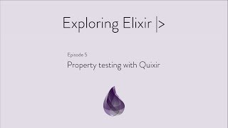 Episode 5: Property-based Testing