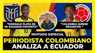 Ecuador vs Colombia, periodista colombiano analiza el partido de Copa América!!