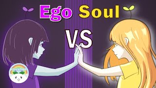 Ego vs Soul - Which Controls Your Life?