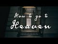 How To Go To Heaven - John Roseboro ( Official Music Video )