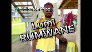 Lumi Ft Madara Boy- Rumwane (Arosi vibz)