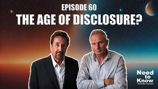 Need to Know #60 - Age of Disclosure? (February 2025)