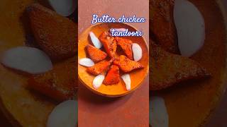 🔥🔥Butter Chicken Tandoori 🔥🔥 #chicken #cooking #food #shorts #mini #butter #tandoori #recipe