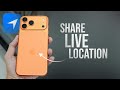 How to Share Live Location on iPhone (tutorial)