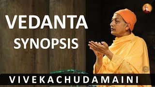 Swami Sarvapriyananda on Vivekachudamani  | Synopsis of Vedanta