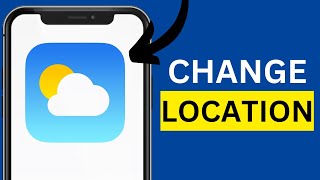 How To Change Location In Weather App