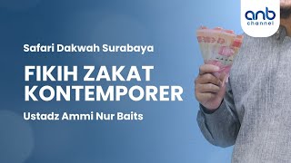 Fikih Zakat Kontemporer | Ustadz Ammi Nur Baits