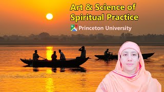 Art and Science of Spiritual Practice by Pravrajika Divyanandaprana