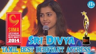 SIIMA 2014 - Tamil Best Debutant Actress - Sri Divya | Varuthapadatha Valibar Sangam