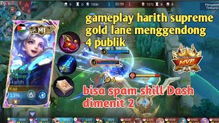 GAMEPLAY HARITH GOLD LANE SUPREME HARITH GOLD LANE MEMBANTAI MUSUH - MLBB