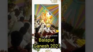 Balapur Ganesh 2021 Balapur Vinayakudu 2021 || కళ్ళు మరియు చెవులు కదులుతున్నాయి