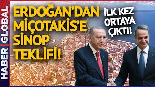 İLK KEZ ORTAYA ÇIKTI! Erdoğan'dan Miçotakis'e Sinop Teklifi!