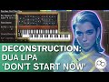 Deconstruction: Dua Lipa - 'Don't Start Now' w/ Ski Oakenfull