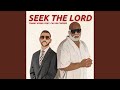 Seek The Lord (feat. Calvin Cooper)